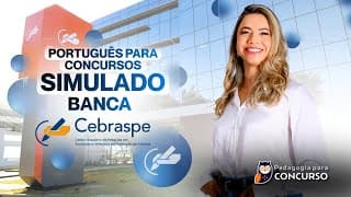 Português para Concursos - Simulado Banca Cebraspe | Pedagogia para Concurso